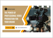 The Power of Professional Video Production