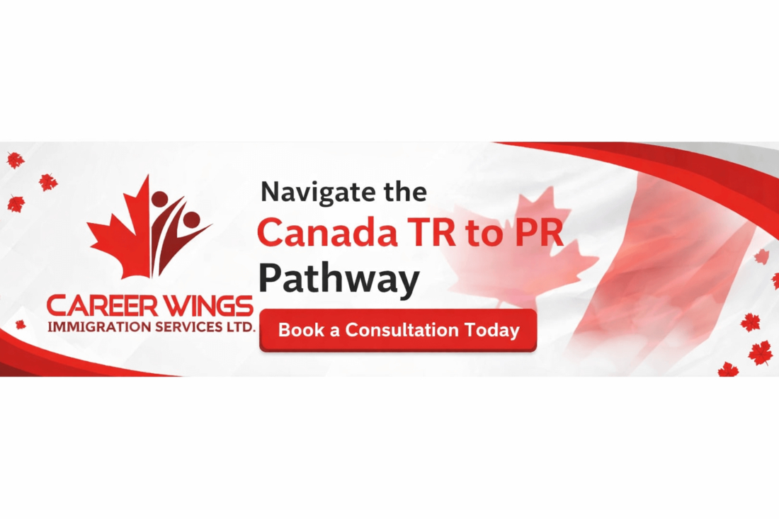 Canada TR to PR Pathway 2026 explained by Certified Immigration Consultant in Calgary