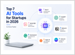 Top AI Tools That Will Help Startups Scale Faster in 2026