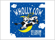 Wholly Cow Ice Cream and Coffee