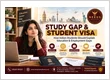 Study Gap & Student Visa: How To Explain Your Gap