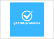got IRS problems