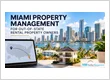 Miami Property Management for Out-of-State Rental Property Owners