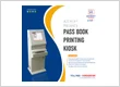 Passbook printing kiosk