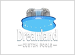 Dreamland Custom Pools