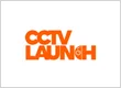CCTV Launch