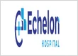 Echelon Hospital