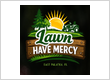 Lawn Have Mercy