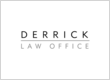Derrick Law Office