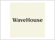 WaveHouse