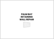Palm Bay Retaining Wall Repair