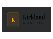 Kirkland glass Llc.