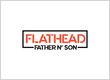 Flathead Father N' Son