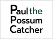 paul the possum catcher