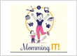 Momming IT!