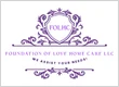 Foundation of Love Home Care LLC