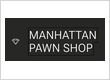 Manhattan Pawn Shop
