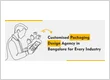 Customised Packaging Design Agency in Bangalore for Every Industry