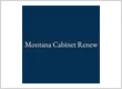 Montana Cabinet Renew