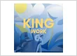King Work