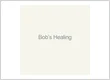 Bob's Healing - Integrative Manual Therapeutics