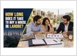 How Long Does It Take to Buy a House in Lahore?