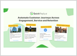 Automate Customer Journeys Across Engagement, Service and Retention