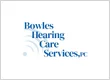 Bowles Hearing Care Services, PC