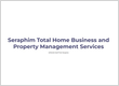 Seraphim Total Home Business and Property Management Services