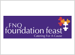 FNQ Foundation Feast