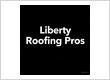 Liberty Roofing Pros