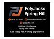 PolyJacks Spring Hill
