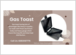 GAS TOAST