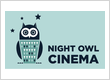 Night Owl Cinema
