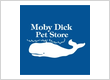 Moby Dick Pet Store Inc
