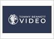 Tommy Bennett Video