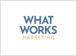 What Works Marketing
