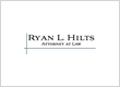 Ryan L. Hilts, Attorney at Law