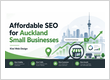 Affordable SEO for Auckland Small Businesses: What You Shoul...