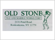 Old Stone Tile and Marble Works Corporation