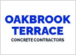 Concrete Contractor Oakbrook Terrace