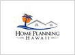 Home Planning Hawaii