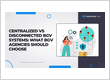 Centralized vs Disconnected BGV Systems: What BGV Agencies S...